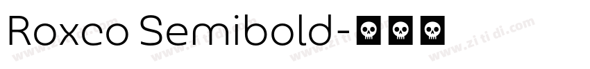 Roxco Semibold字体转换